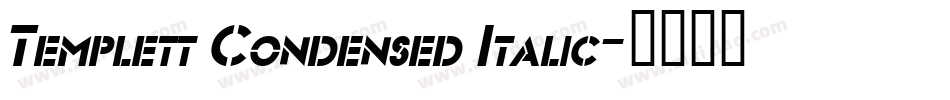 Templett Condensed Italic字体转换
